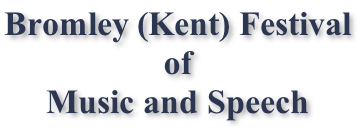 Bromley (Kent) Festival of Music and Speech